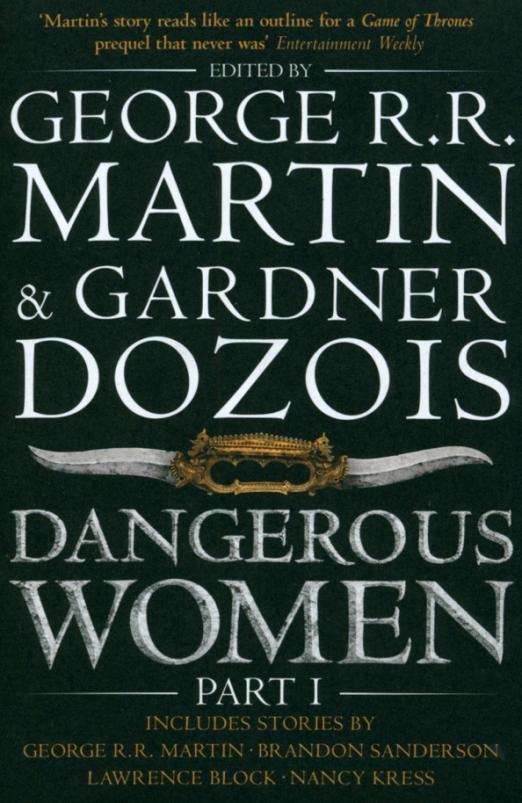 Dangerous Women. Part 1