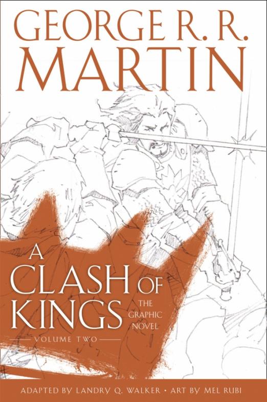 A Clash of Kings. The Graphic Novel. Volume Two