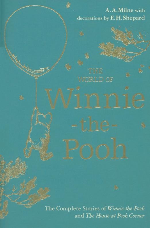 Winnie-the-Pooh. The World of Winnie-the-Pooh