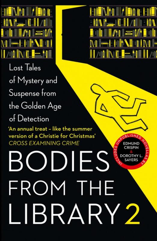 Bodies from the Library 2. Lost Tales of Mystery and Suspense from the Golden Age of Detection