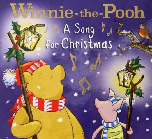 Winnie-the-Pooh. A Song for Christmas