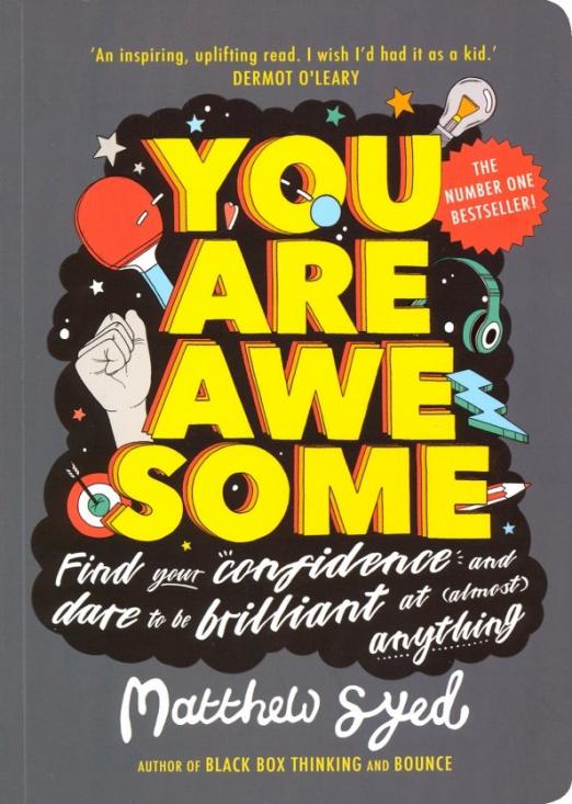 You Are Awesome. Find Your Confidence & Dare to be