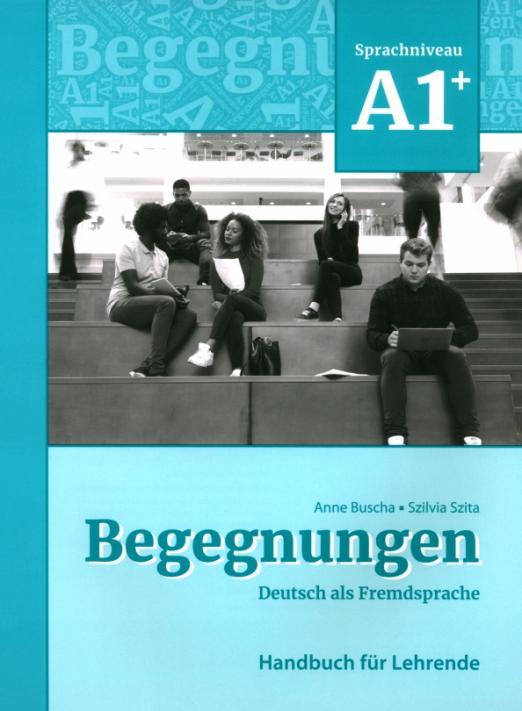 Begegnungen A1+. Handbuch für Lehrende + code / Книга для учителя + онлайн-код
