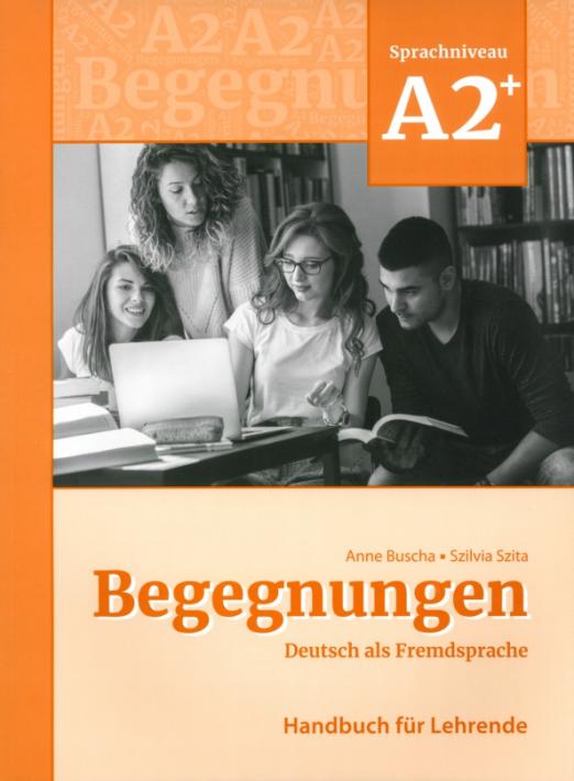 Begegnungen A2+. Handbuch für Lehrende + code / Книга для учителя + онлайн-код