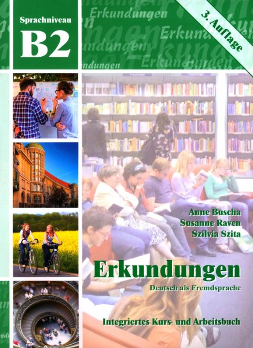 Erkundungen B2 Integriertes Kurs- und Arbeitsbuch + Audio-CD / Ученик + рабочая тетрадь