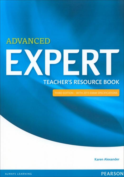 Expert (Third Edition) Advanced Teacher's Book / Книга для учителя