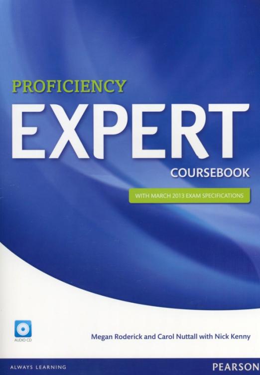 Expert (First Edition) Proficiency Coursebook with march 2013 exam specifications + CD / Учебник + CD