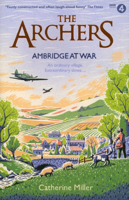 The Archers. Ambridge At War