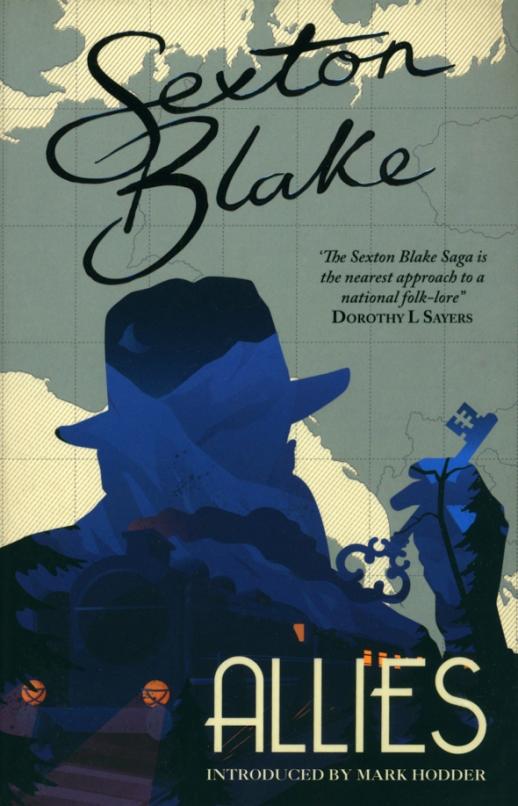 The Sexton Blake Library. Anthology III. Sexton Blake's Allies