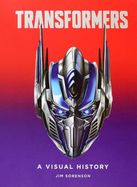 Transformers. A Visual History