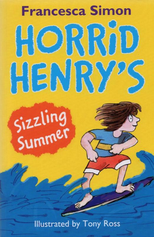Horrid Henry's Sizzling Summer