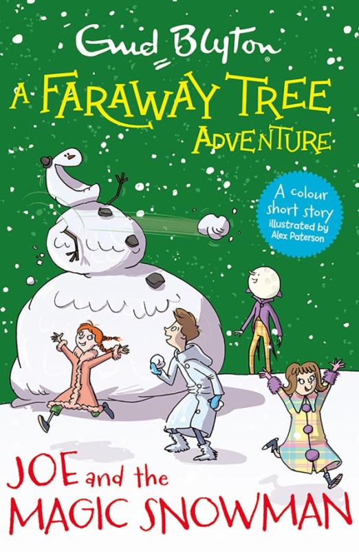 A Faraway Tree Adventure. Joe and the Magic Snowman