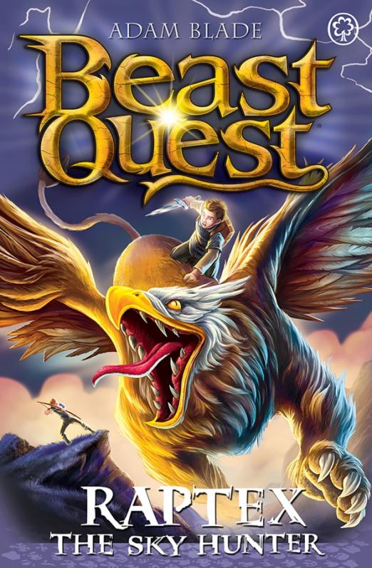 Beast Quest. Raptex the Sky Hunter