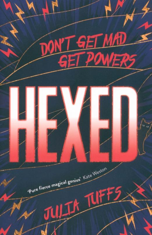 Hexed. Don't Get Mad, Get Powers