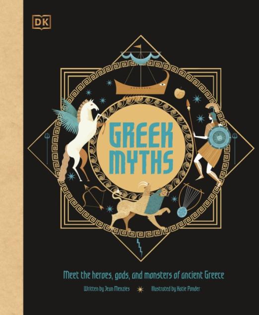 Greek Myths. Meet the heroes, gods, and monsters of ancient Greece