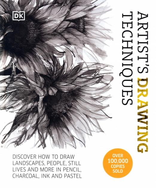 Artist`s Drawing Techniques. Discover how to draw landscapes, people, still lifes and more