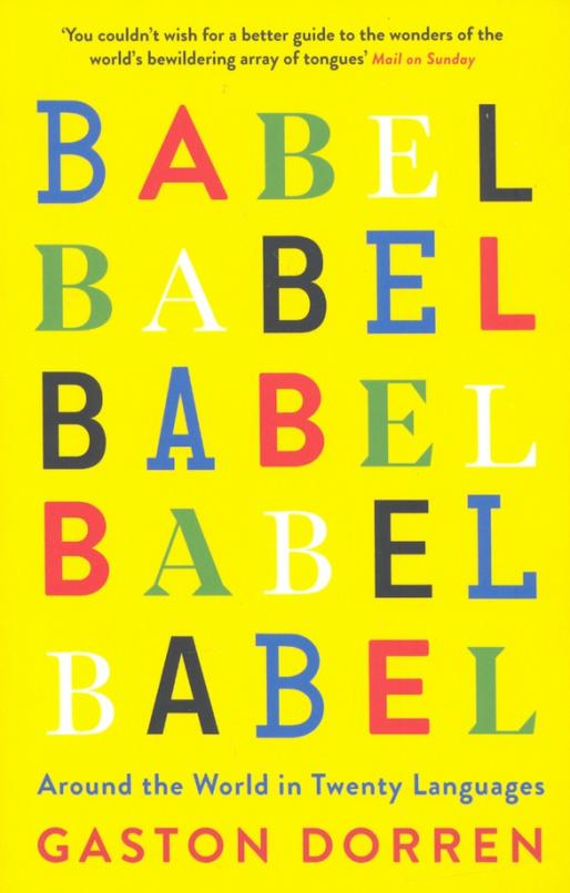 Babel. Around the World in 20 Languages