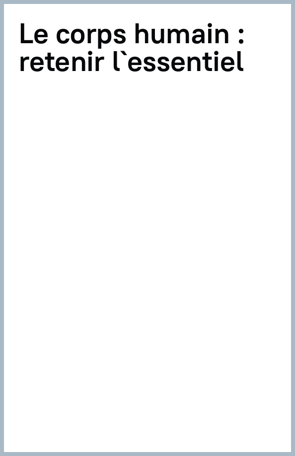 Le corps humain