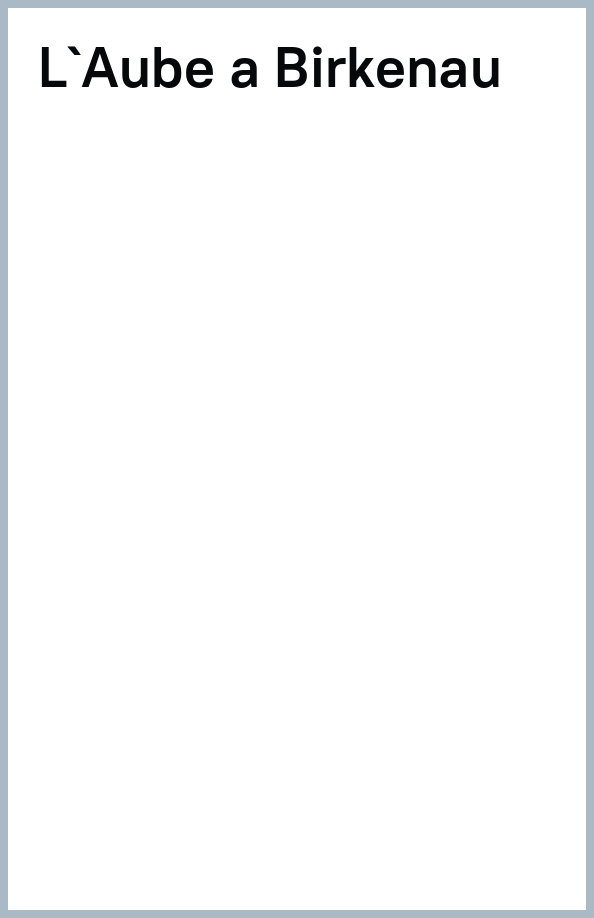 L'Aube à Birkenau
