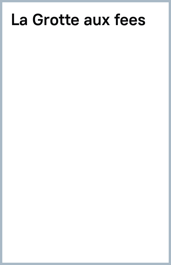 La Grotte aux fees