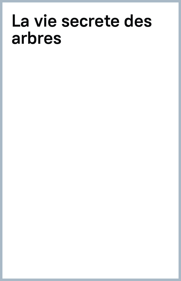 La vie secrete des arbres