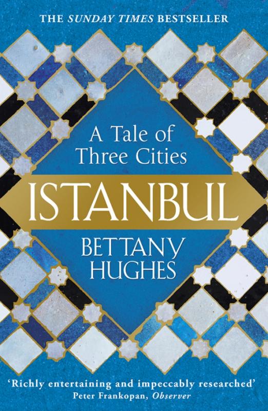 Istanbul. A Tale of Three Cities