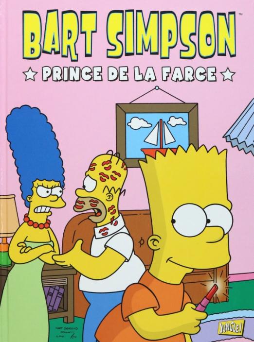 Bart Simpson. Tome 1. Prince de la farce