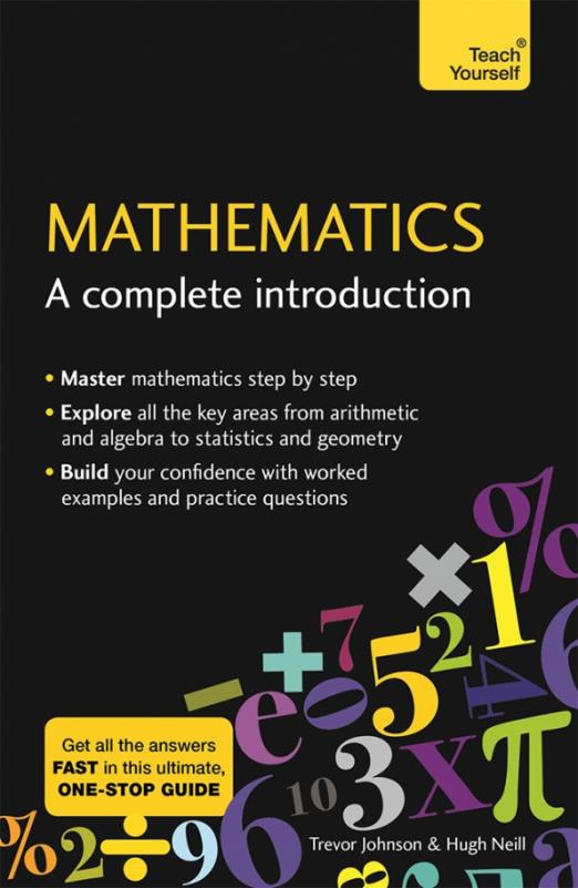 Mathematics. A Complete Introduction