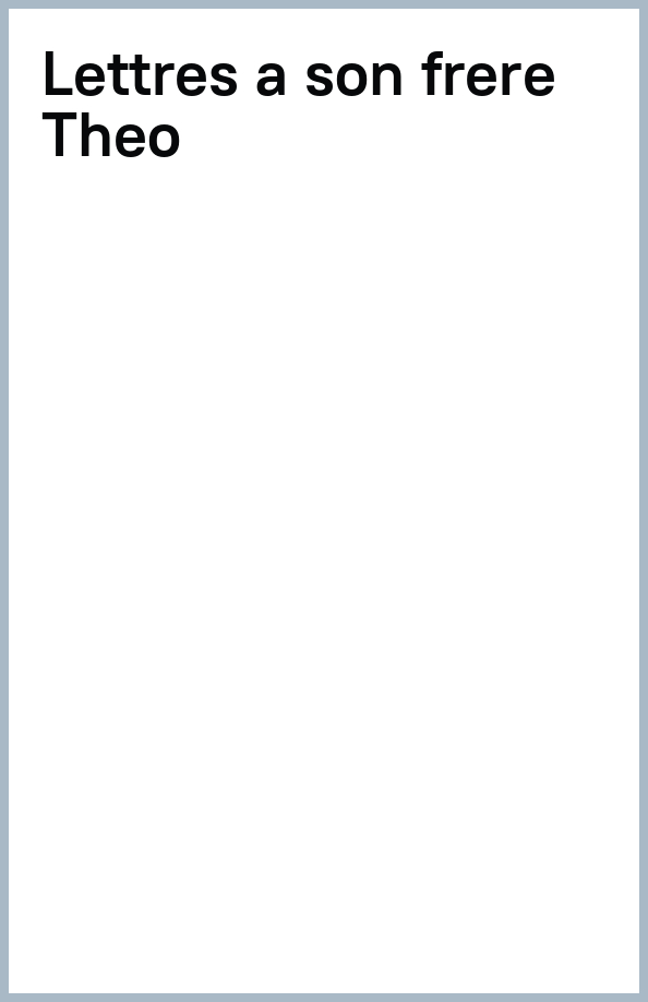 Lettres a son frere Theo