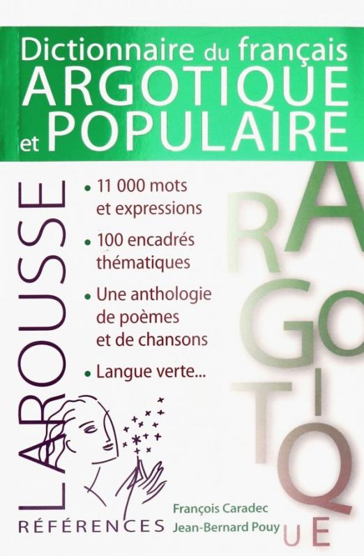 Dictionnaire de Francais argotique et populaire