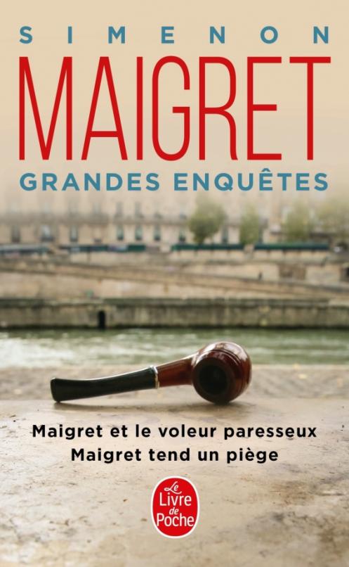 Les Grandes Enquêtes de Maigret. Maigret et le voleur paresseux. Maigret tend un piège
