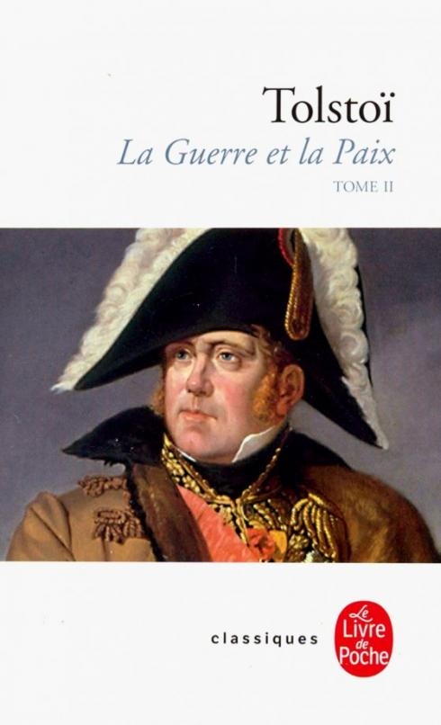 La Guerre et la Paix. Tome 2