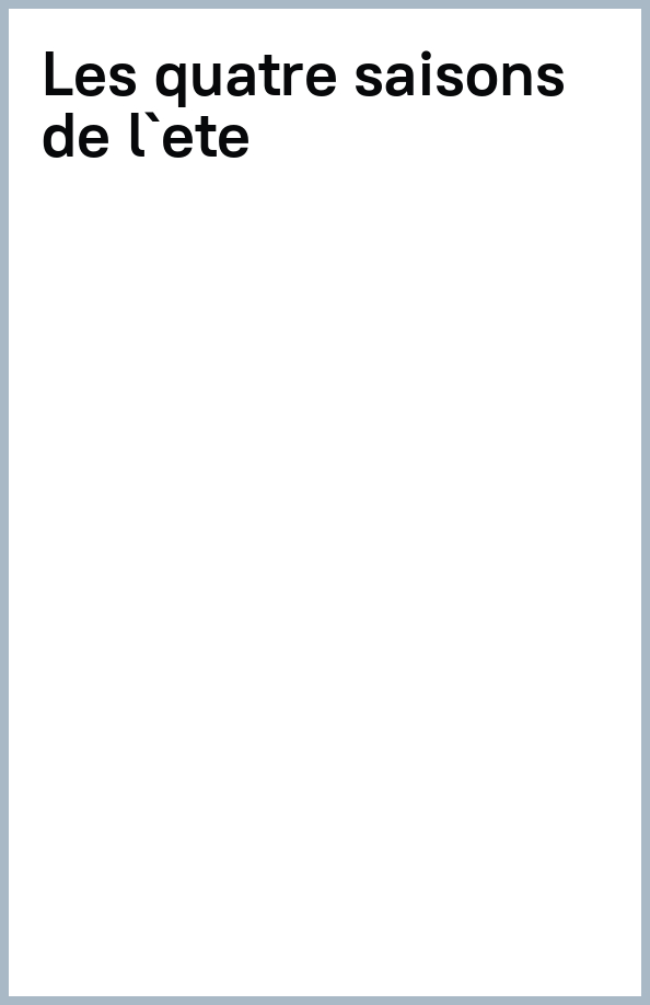 Les Quatre saisons de l'été