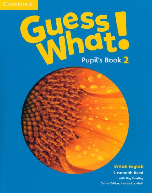 Guess What! 2 Pupil's Book / Учебник