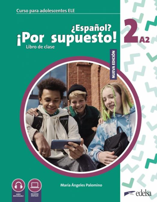 Nuevo ?Espanol? ?Por supuesto! 2 A2. Libro de clase