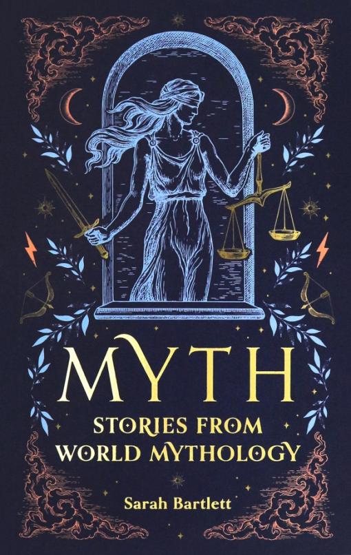Myth. Stories from World Mythology
