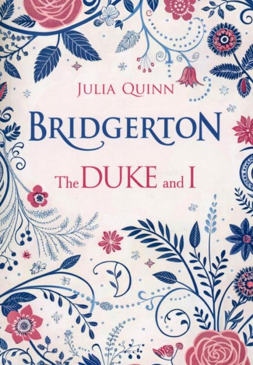 Bridgerton. The Duke and I