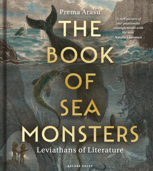 The Book of Sea Monsters. Leviathans of Literature