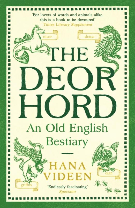 The Deorhord. An Old English Bestiary