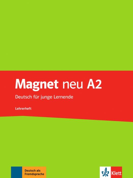 Magnet neu A2 Lehrerheft / Книга для учителя