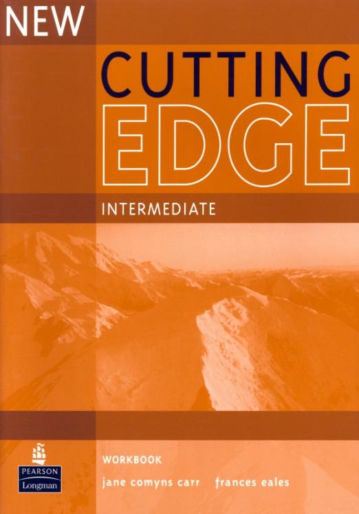 New Cutting Edge Intermediate Workbook / Рабочая тетрадь