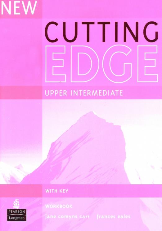 New Cutting Edge Upper-Intermediate Workbook + Key / Рабочая тетрадь + ответы