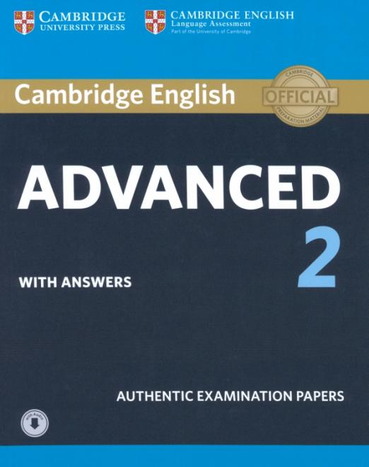 Cambridge English Advanced 2 + Answers + Audio / Тесты + ответы + онлайн-аудио