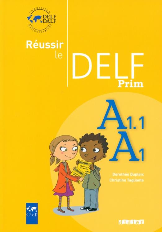 Reussir le DELF Prim A1.1 - A1 / Учебник