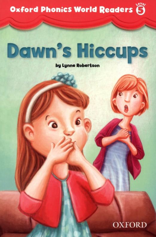Dawn's Hiccups. Level 5