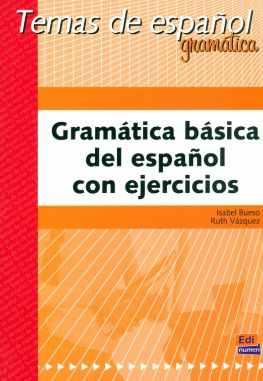 Gramatica basica del espanol con ejercicios / Сборник упражнений