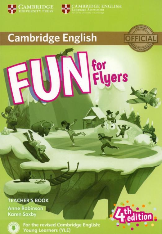 Fun for Flyers 4th Edition Teachers Book + Downloadable Audio / Книга для учителя с аудио онлайн