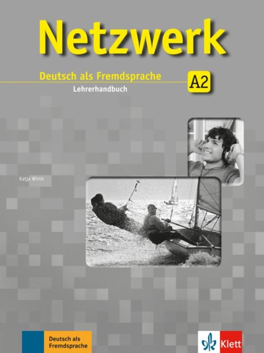 Netzwerk A2 Lehrerhandbuch / Книга для учителя
