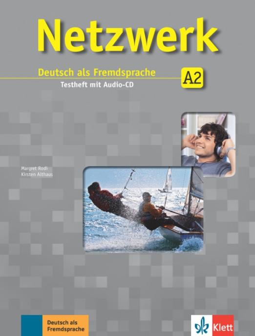Netzwerk A2 Testheft mit Audio-CD / Сборник тестов + CD