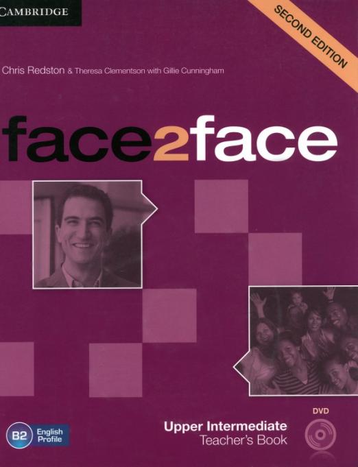 Face2Face (Second Edition) Upper-Intermediate Teacher's Book + DVD / Книга для учителя + DVD